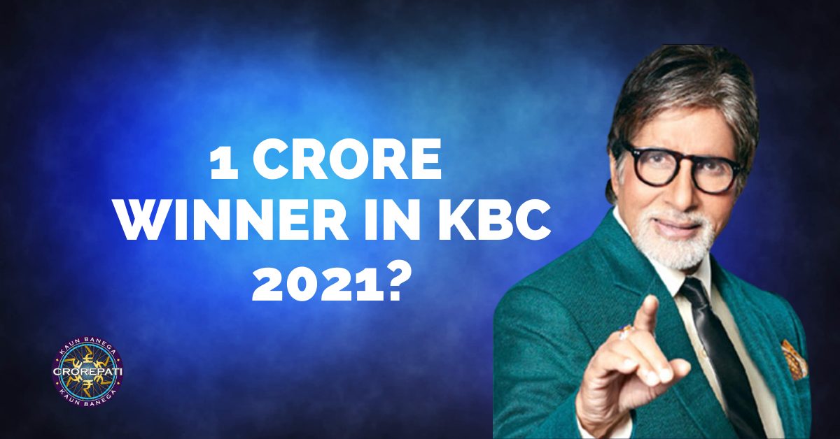 1 crore winner in kbc 2021