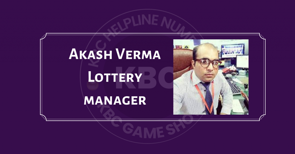Akash Verma KBC Lottery 2022