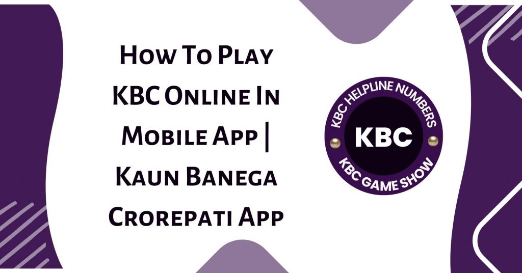 How To Play KBC Online In Mobile App | Kaun Banega Crorepati App