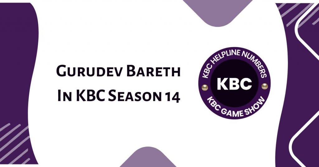 Gurudev Bareth In KBC Season 14